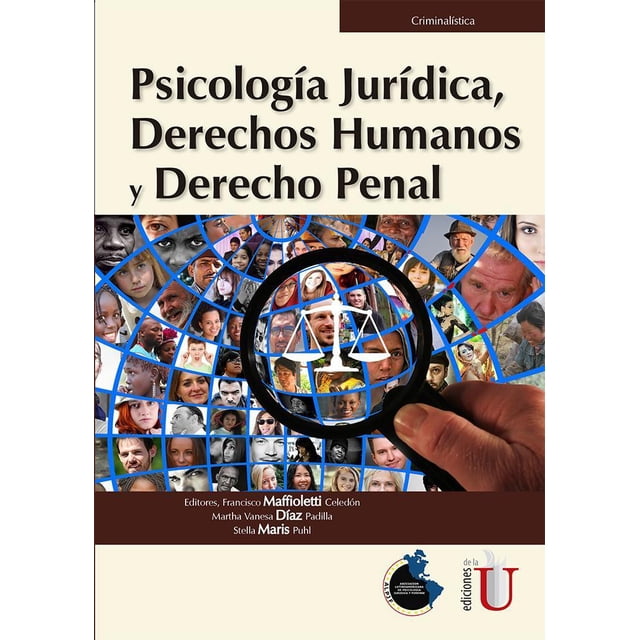 Psicología Jurídica, Derechos humanos y Derecho penal Ediciones de la U 9789585871175