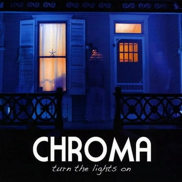 Chroma - Turn the Lights on - Music & Performance - CD