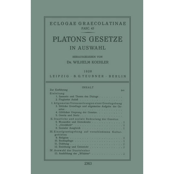 Eclogae Graecolatinae Platons Gesetze: In Auswahl, Book 43, (Paperback)