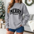 thumbnail image 2 of TTUHYWXI Merry Sweatshirts for Women Oversized Crewneck Christmas Pullover Long Sleeve Xmas Holiday Outfits (Grey, XL), 2 of 6