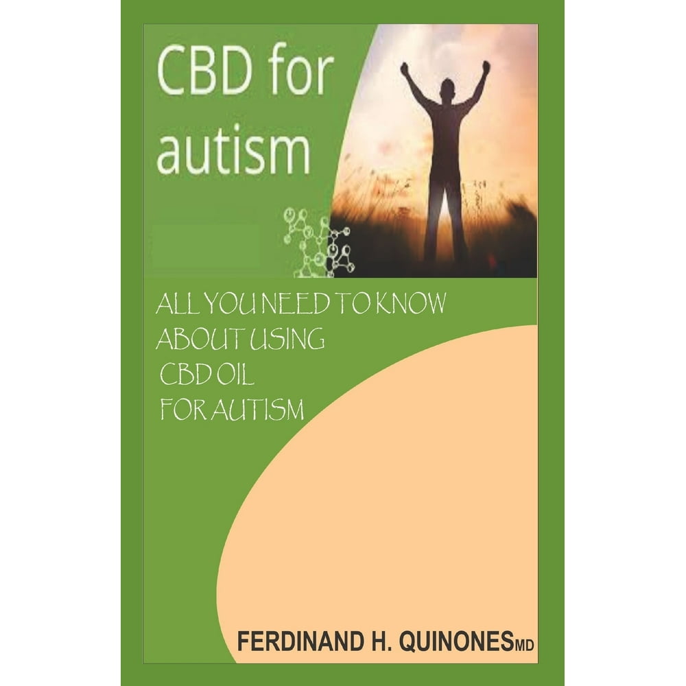 CBD for Autism All You Need to Know about Using CBD Oil for Autism