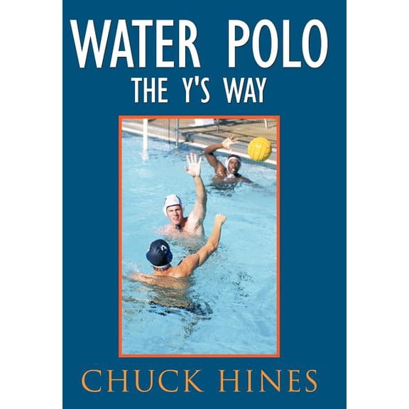 Water Polo the Y's Way, (Hardcover)