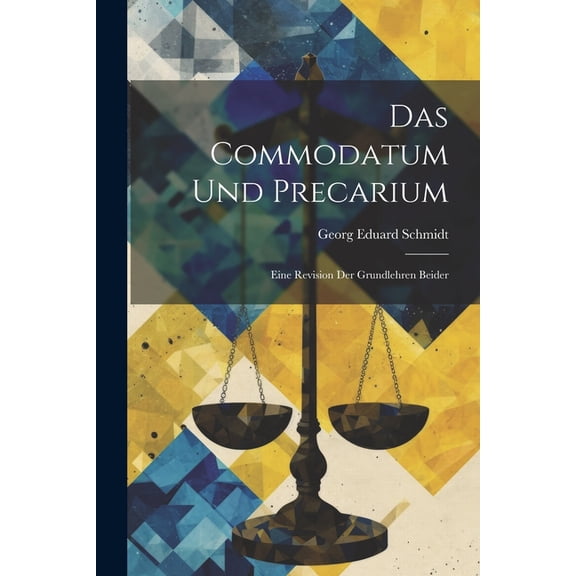 Das Commodatum und Precarium (Paperback)