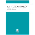 thumbnail image 1 of Libro Ley De Amparo Comentada Tapa Blanda, Autor Carlos Enrique Huitron Garcia, Editorial Editorial Porrua, 1 of 1