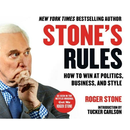 Stone's Rules: How to Win at Politics, Business, and Style (Audiobook)