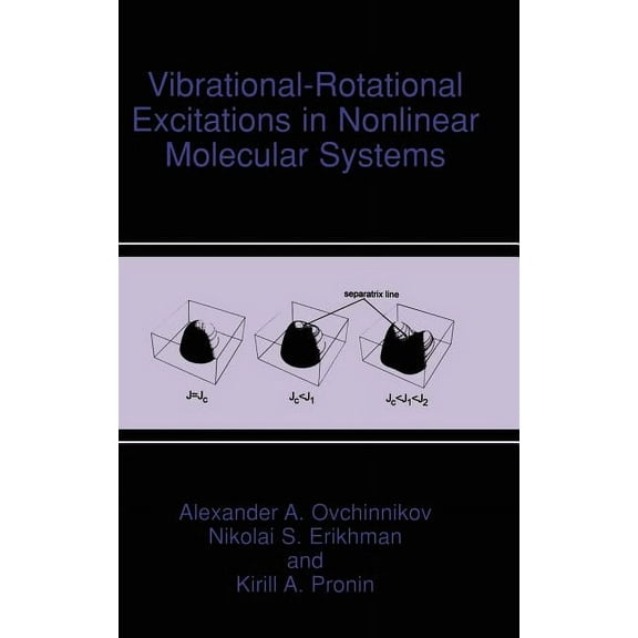 Vibrational-Rotational Excitations in Nonlinear Molecular Systems, (Hardcover)