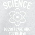 thumbnail image 3 of CafePress - Science Doesn't Care What You Believe In Long Slee - Unisex Cotton Long Sleeve T-Shirt, 3 of 4