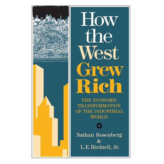 How the West Grew Rich: The Economic Transformation of the Industrial World, (Paperback)
