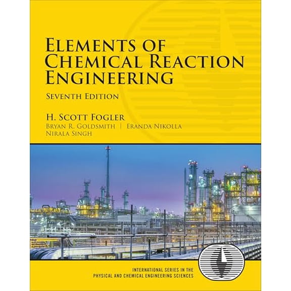 Pre-Owned Elements of Chemical Reaction Engineering (International Series in the Physical and Chemical Engineering Sciences), 9780135337554, 0135337550, Paperback, 7 edition