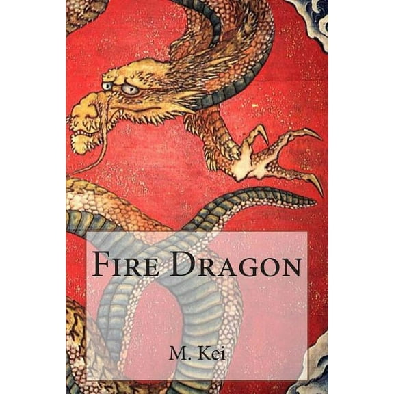 Fire Dragon (Paperback)