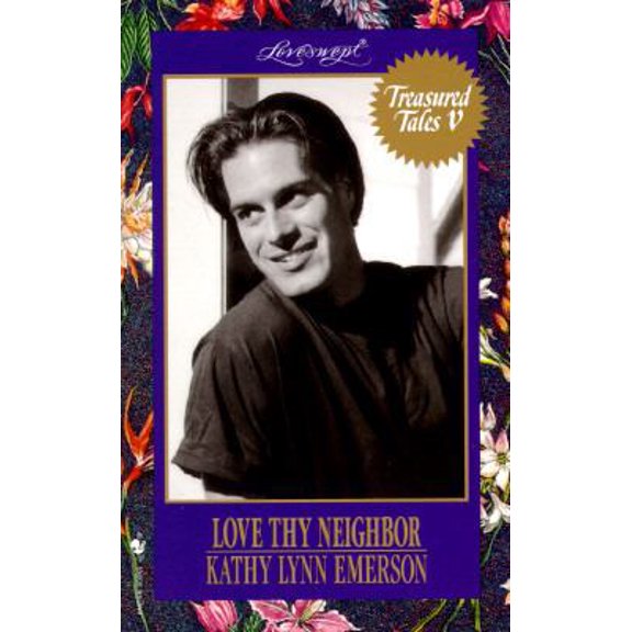 Pre-Owned Love Thy Neighbor (Loveswept) (Paperback) 0553445723 9780553445725