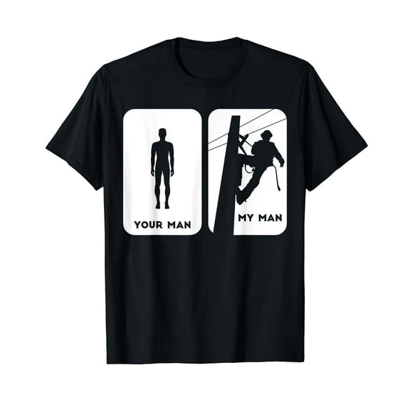 Your Man My Man Lineman Shirt | Electric Cable Shirt Gift T-Shirt