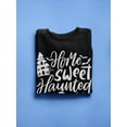 thumbnail image 3 of Home Sweet Haunted Home Sweatshirt Men -Image by Shutterstock, Male Medium, 3 of 4