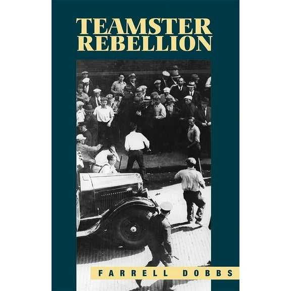 Teamster: Teamster Rebellion (Paperback)