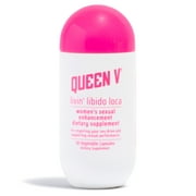 Queen V Livin Libido Loca Womens Sexual Enhancement Dietary Supplement, 30 Capsules