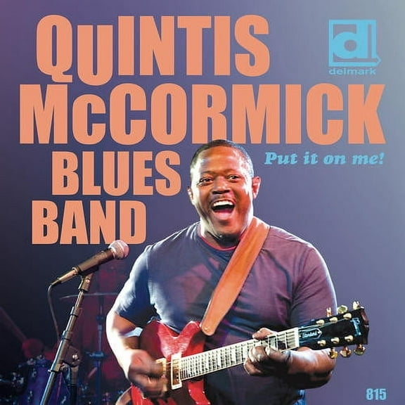 Quintus McCormick - Put It On Me! - Blues - CD