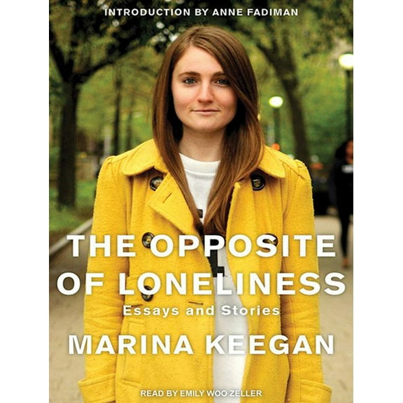 The Opposite of Loneliness (Audiobook)