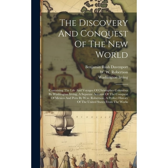 The Discovery And Conquest Of The New World (Hardcover)