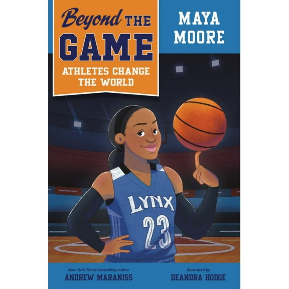 Andrew Maraniss: Beyond the Game: Maya Moore (Paperback)