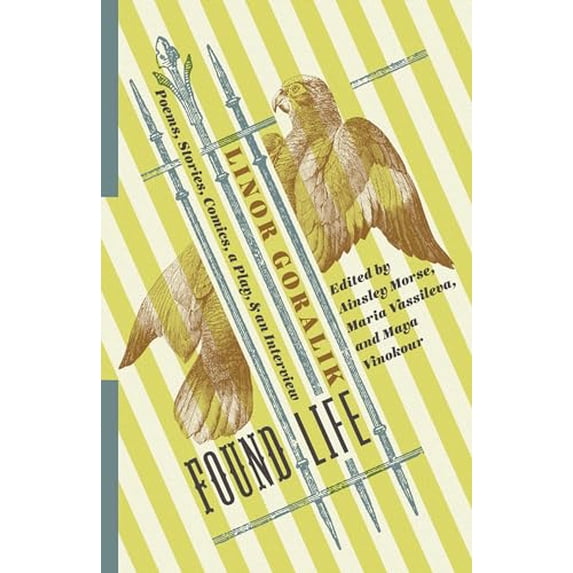 Pre-Owned Found Life: Poems, Stories, Comics, a Play, and an Interview (Paperback) 0231183518 9780231183512