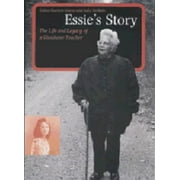 Essie's Story: The Life and Legacy of a Shoshone Teacher (American Indian Lives) [Hardcover - Used]