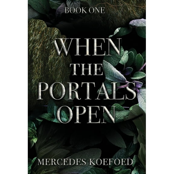 When the Portals Open, (Hardcover)