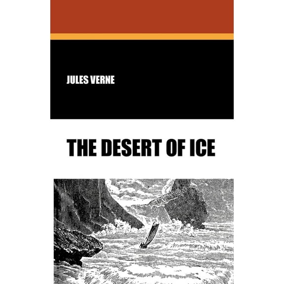 The Desert of Ice, (Paperback)