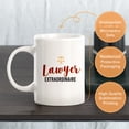 thumbnail image 3 of Lawyer Extraordinaire 11oz Coffee Mug, 3 of 3