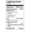 thumbnail image 3 of Great Value LED Light Bulb, 3W (25W Equivalent) B10 Deco Lamp E12 Candelabra Base, Dimmable, Soft White, 4-Pack, 3 of 8