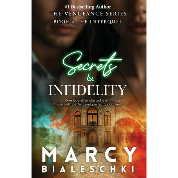 Vengeance Secrets & Infidelity, Book 4, (Paperback)