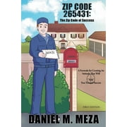 Zip Code 265431: The Zip Code of Success: A Formula for Creating an Attitude That Will Aim You Toward Success First Edition (Paperback)