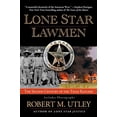 thumbnail image 1 of Lone Star Lawmen: The Second Century of the Texas Rangers, 1 of 2