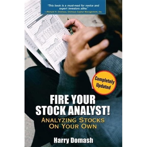 Pre-Owned Fire Your Stock Analyst : Analyzing Stocks on Your Own