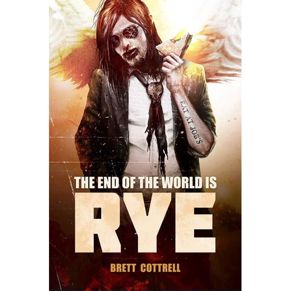 The End of the World Is Rye, (Paperback)