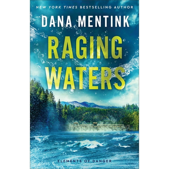 Elements of Danger Raging Waters, (Paperback)