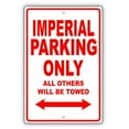 thumbnail image 1 of CHRYSLER IMPERIAL Parking Only All Others Will Be Towed Ridiculous Funny Novelty Garage Aluminum Sign 18"x24" Plate, 1 of 1