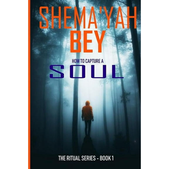 The Ritual (Book 1) : How to Capture a Soul (Series 1) (Paperback)