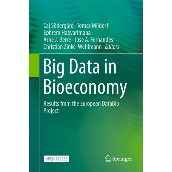 Big Data in Bioeconomy: Results from the European Databio Project, (Hardcover)