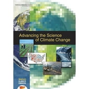 America's Climate Choices: Advancing the Science of Climate Change (Paperback)