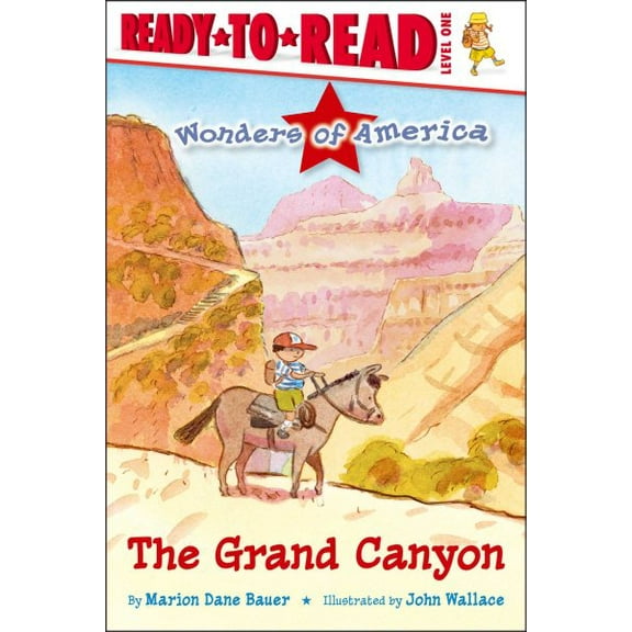 Wonders of America: The Grand Canyon : Ready-to-Read Level 1 (Hardcover)