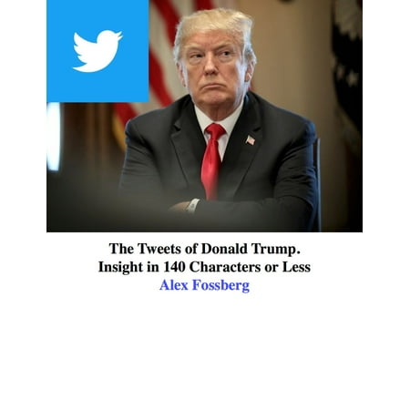 The Tweets of Donald Trump - eBook