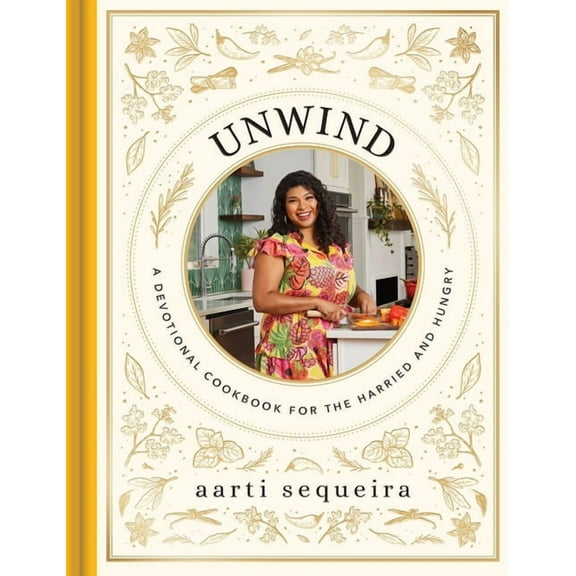 Unwind: A Devotional Cookbook for the Hurried and Hungry (Hardcover)