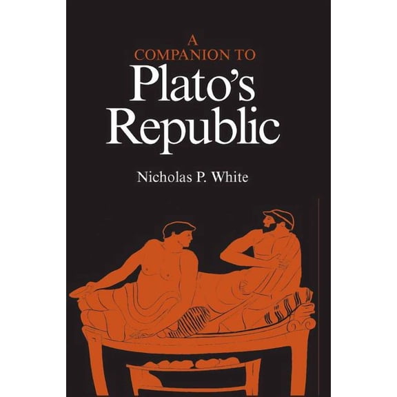 A Companion to Plato's Republic (Paperback)