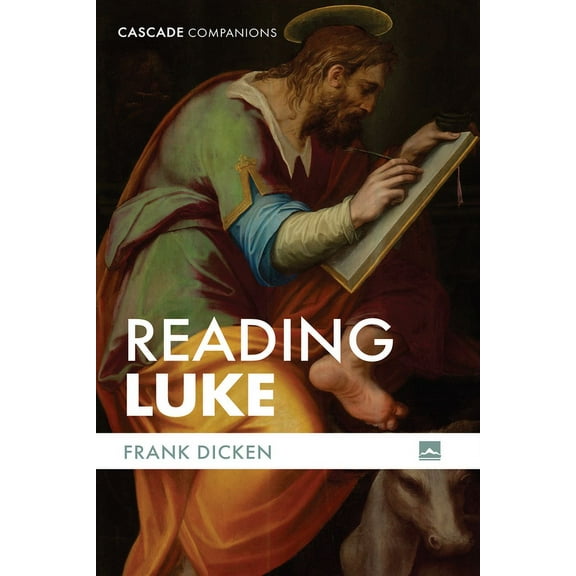 Cascade Companions: Reading Luke (Hardcover)