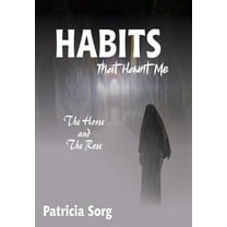 Habits That Haunt Me, (Hardcover)