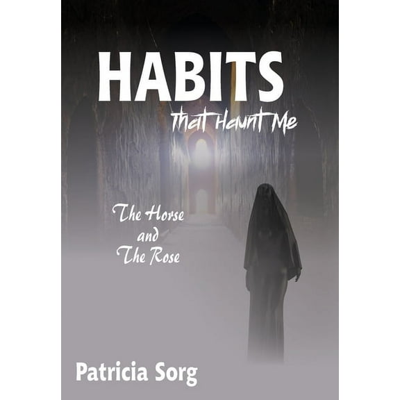 Habits That Haunt Me, (Hardcover)