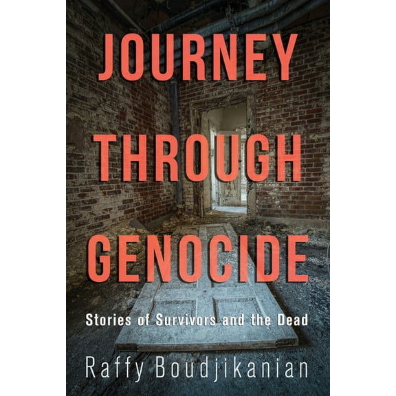 Journey Through Genocide: Stories of Survivors and the Dead, (Paperback)