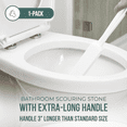 thumbnail image 5 of Powerstone Pumice Stone Toilet Bowl Cleaner with Extra Long Handle - 4 Pack | 3'' Longer Handle | Remove Hard Water Stains, Rings & Limescale from Toilets, Bathtubs, Sinks, Pools, BBQ, 5 of 6