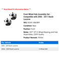 thumbnail image 2 of Front Wheel Hub Assembly Set - Compatible with 2006 - 2011 Buick Lucerne 2007 2008 2009 2010, 2 of 2