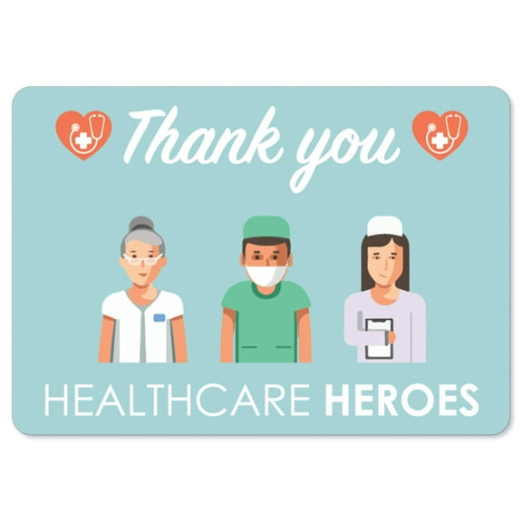 COVID-19 Notice Sign - Thank You Healthcare Heroes | Vinyl Decal | Protect Your Business, Municipality, Home & Colleagues | Made in the USA